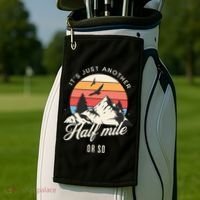Hiking ItS Just Another Half Mile Or So Funny Hiker Great Gift Golf Towel thumb 2