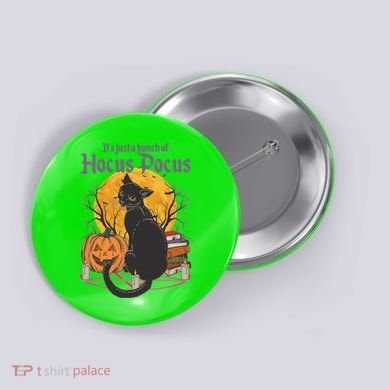 Halloween It's Just A Bunch Of Hocus Pocus Button