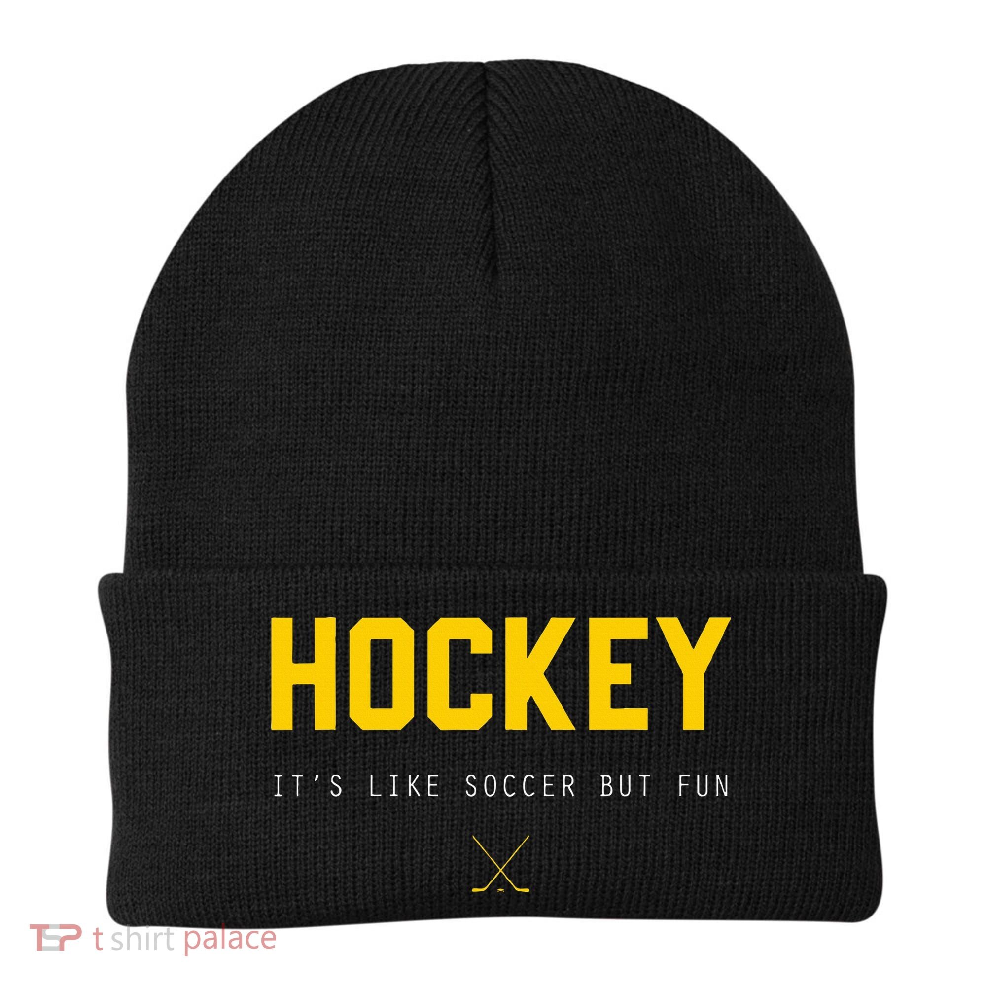 Hockey ItS Like Soccer But Fun Beanie