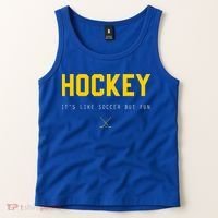 Hockey ItS Like Soccer But Fun Tank Top thumb 2