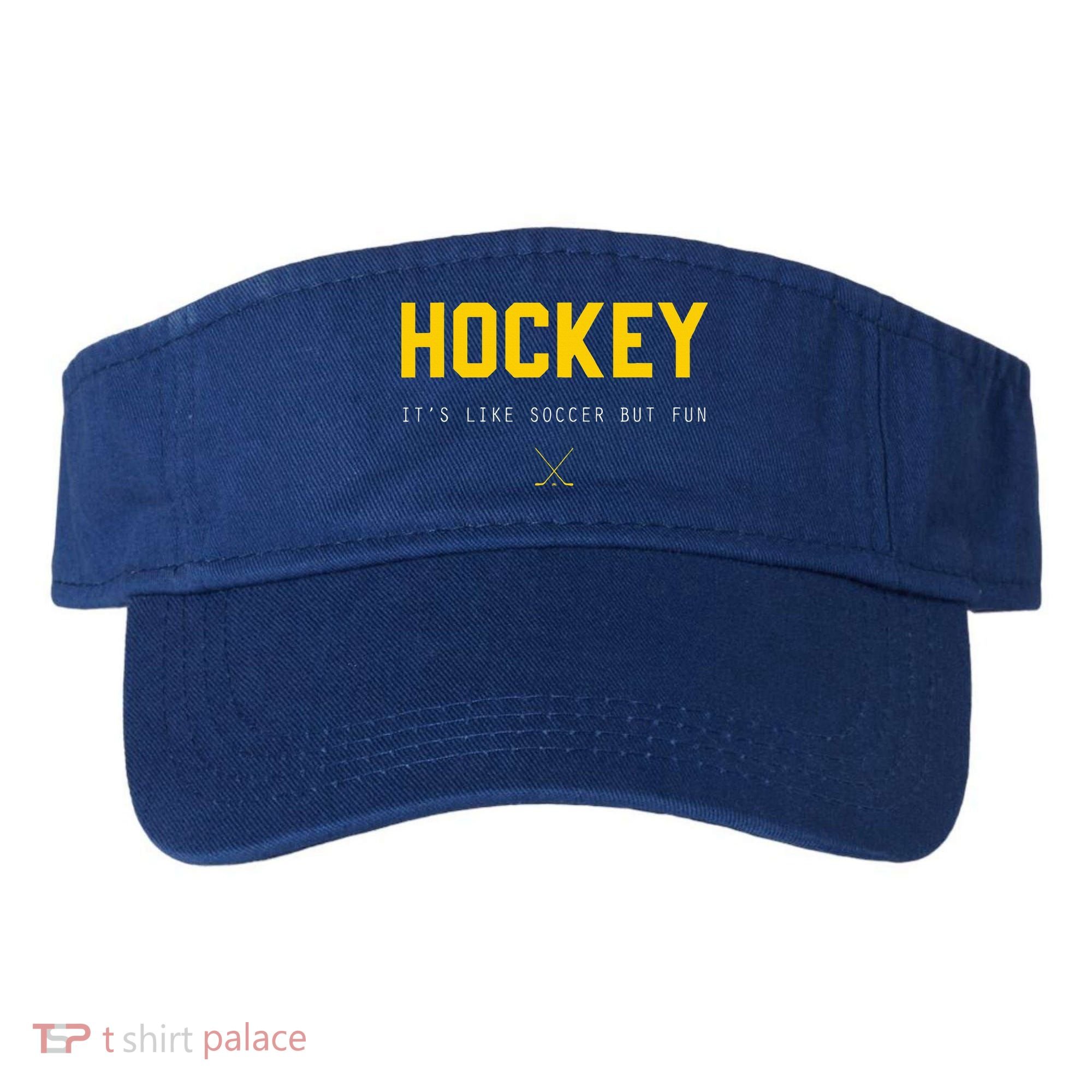 Hockey ItS Like Soccer But Fun Visor
