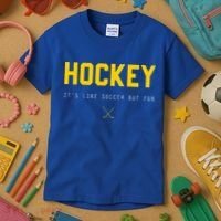 Hockey ItS Like Soccer But Fun Kids T-Shirt thumb 3