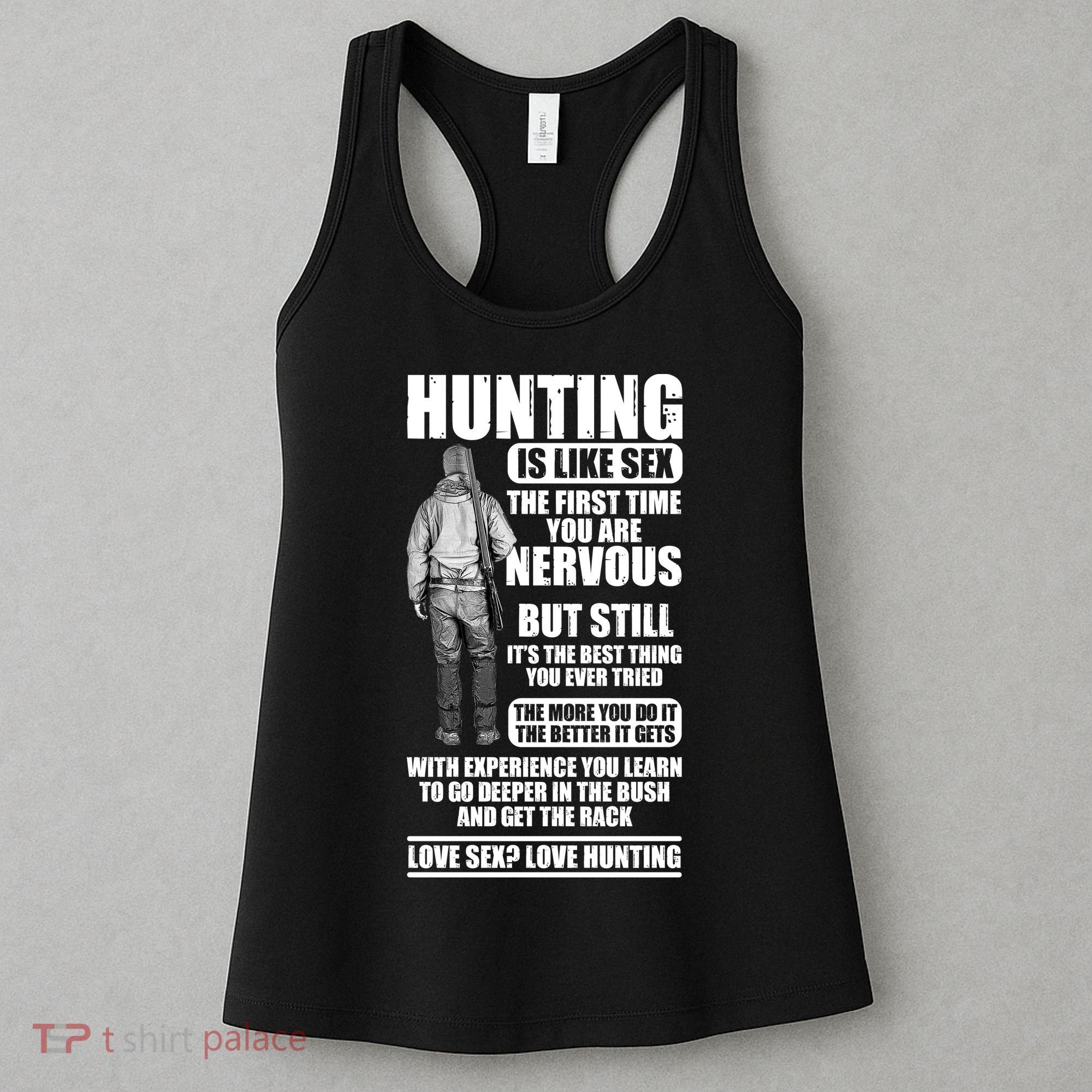 Hunting Is Like Sex Women's Tank Top