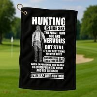 Hunting Is Like Sex Golf Towel thumb 1