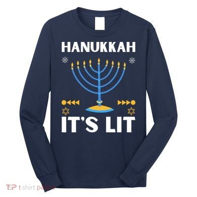 Hanukkah It's Lit Cool Design Long Sleeve Shirt