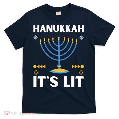 Hanukkah It's Lit Cool Design T-Shirt