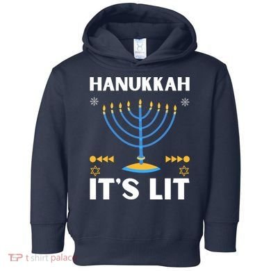 Hanukkah It's Lit Cool Design Toddler Hoodie