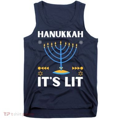 Hanukkah It's Lit Cool Design Tank Top