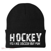 Hockey ItS Like Soccer But Fun Beanie thumb 0
