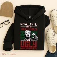 Hillary Now This Is Truly An Ugly Christmas Sweater Hoodie thumb 4