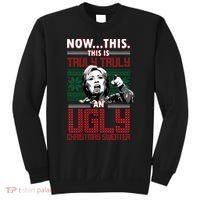 Hillary Now This Is Truly An Ugly Christmas Sweater Sweatshirt thumb 0