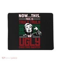 Hillary Now This Is Truly An Ugly Christmas Sweater Mousepad thumb 0