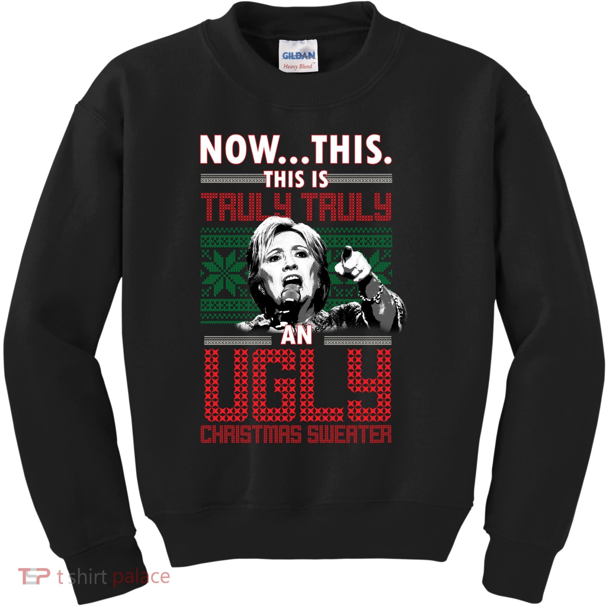 Hillary Now This Is Truly An Ugly Christmas Sweater Kids Sweatshirt