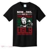 Hillary Now This Is Truly An Ugly Christmas Sweater Kids T-Shirt thumb 0