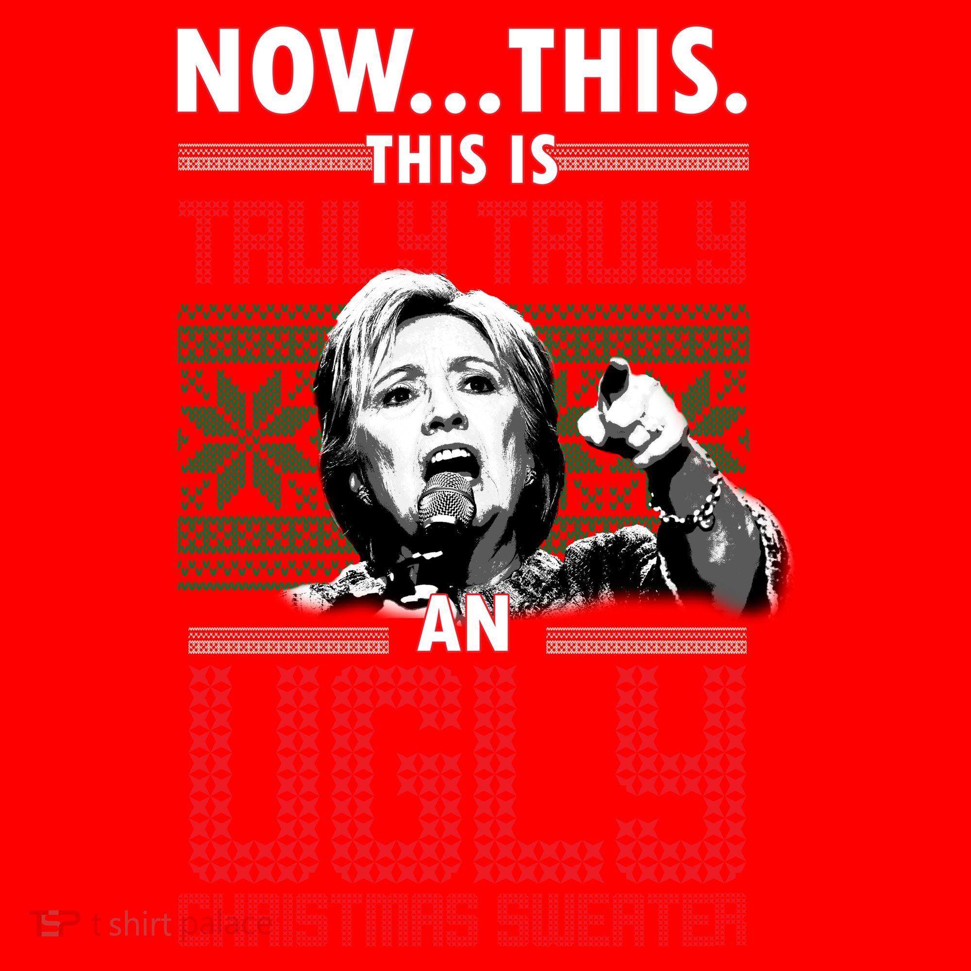 Hillary Now This Is Truly An Ugly Christmas Sweater Santa Hat