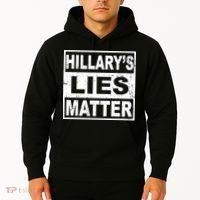 Hillary's Lies Matter Hoodie thumb 2