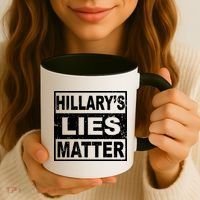 Hillary's Lies Matter Coffee Mug thumb 3