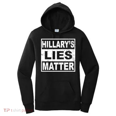 Hillary's Lies Matter Women's Hoodie