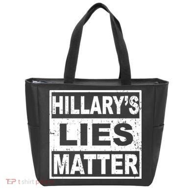 Hillary's Lies Matter Tote Bag