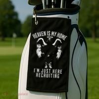 Heaven Is My Home IM Just Here Recruiting Golf Towel thumb 2