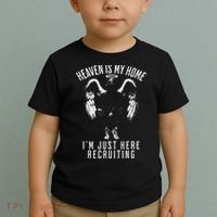 Heaven Is My Home IM Just Here Recruiting Toddler T-Shirt thumb 2