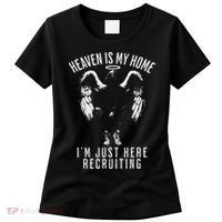 Heaven Is My Home IM Just Here Recruiting Women's T-Shirt thumb 0