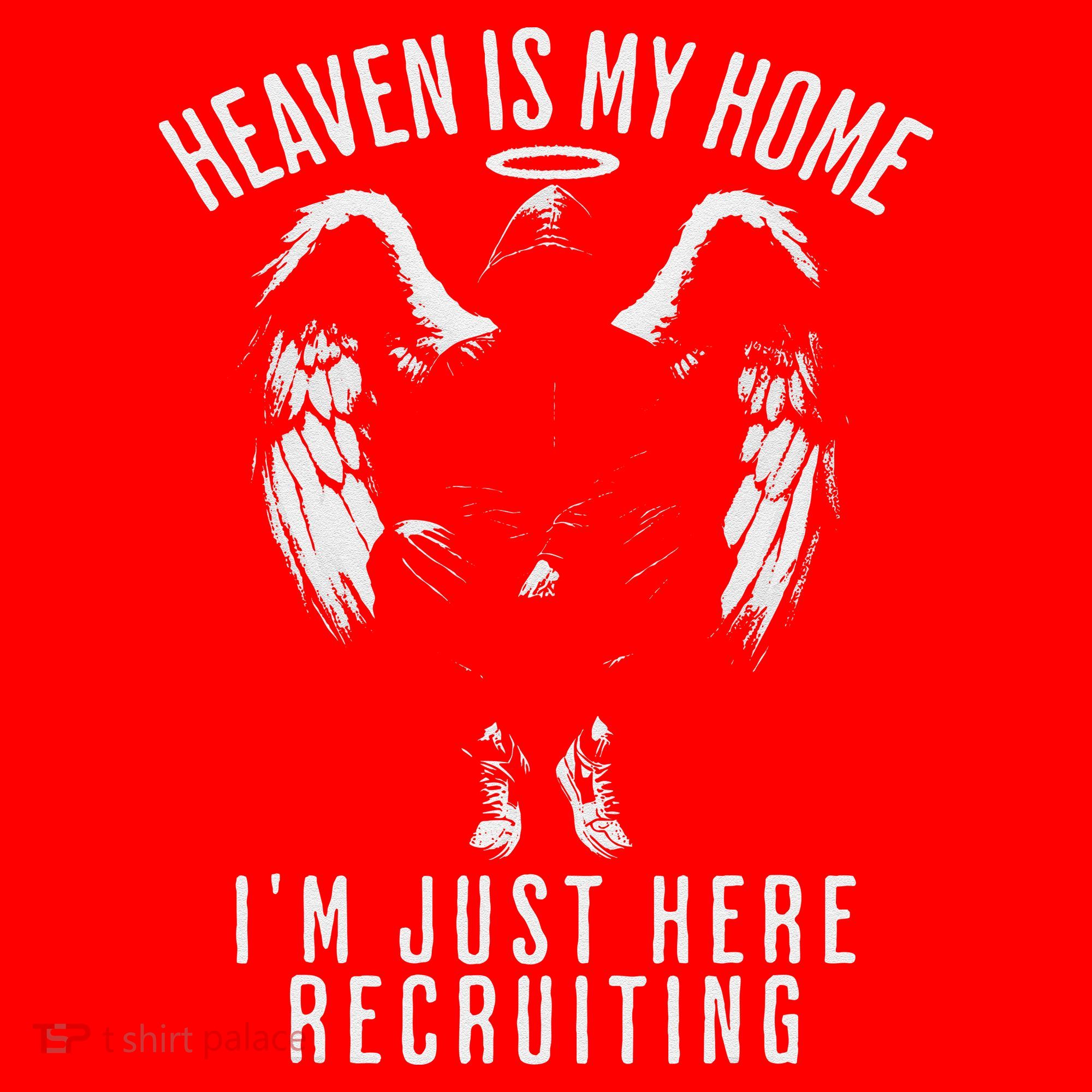 Heaven Is My Home IM Just Here Recruiting Santa Hat