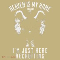 Heaven Is My Home IM Just Here Recruiting Sweatshirt thumb 2
