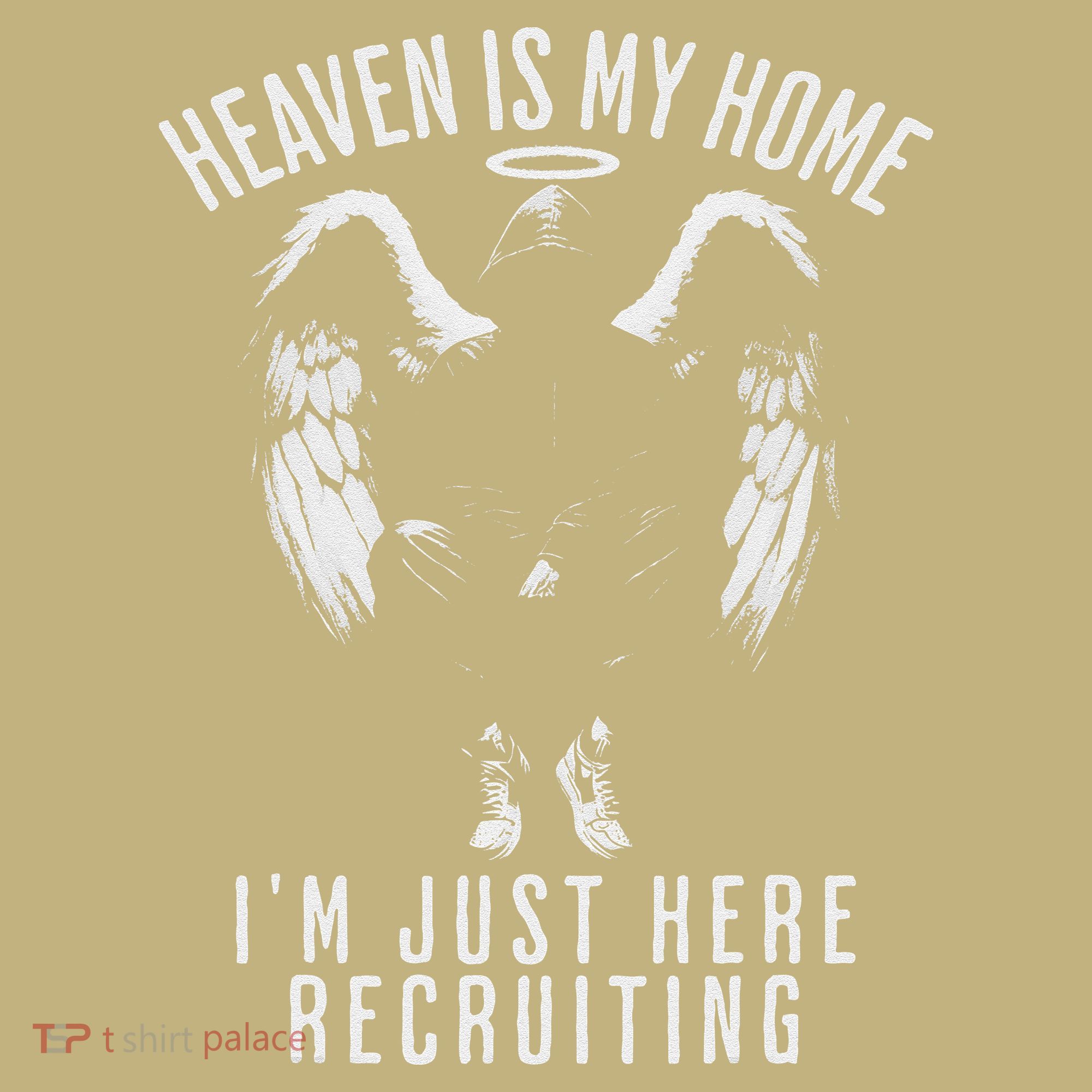 Heaven Is My Home IM Just Here Recruiting Mousepad