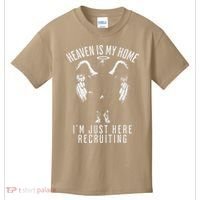 Heaven Is My Home IM Just Here Recruiting Kids T-Shirt thumb 0