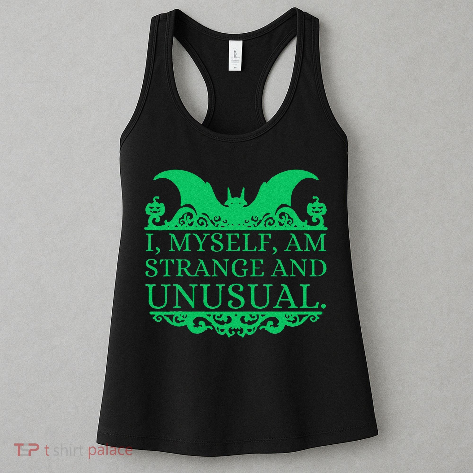 Halloween I Myself Am Strange And Unusual Bat Pumpkins Women's Tank Top