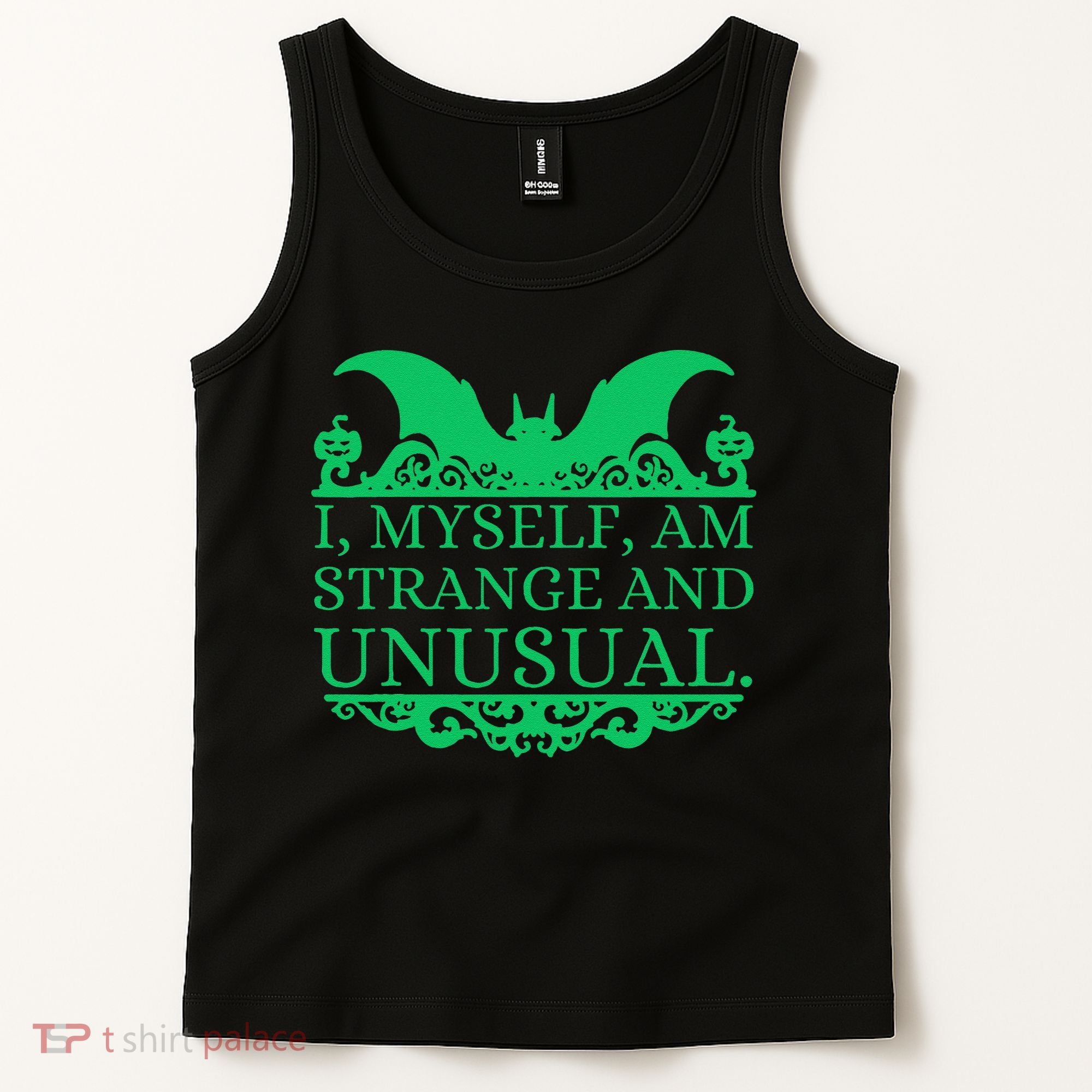 Halloween I Myself Am Strange And Unusual Bat Pumpkins Tank Top
