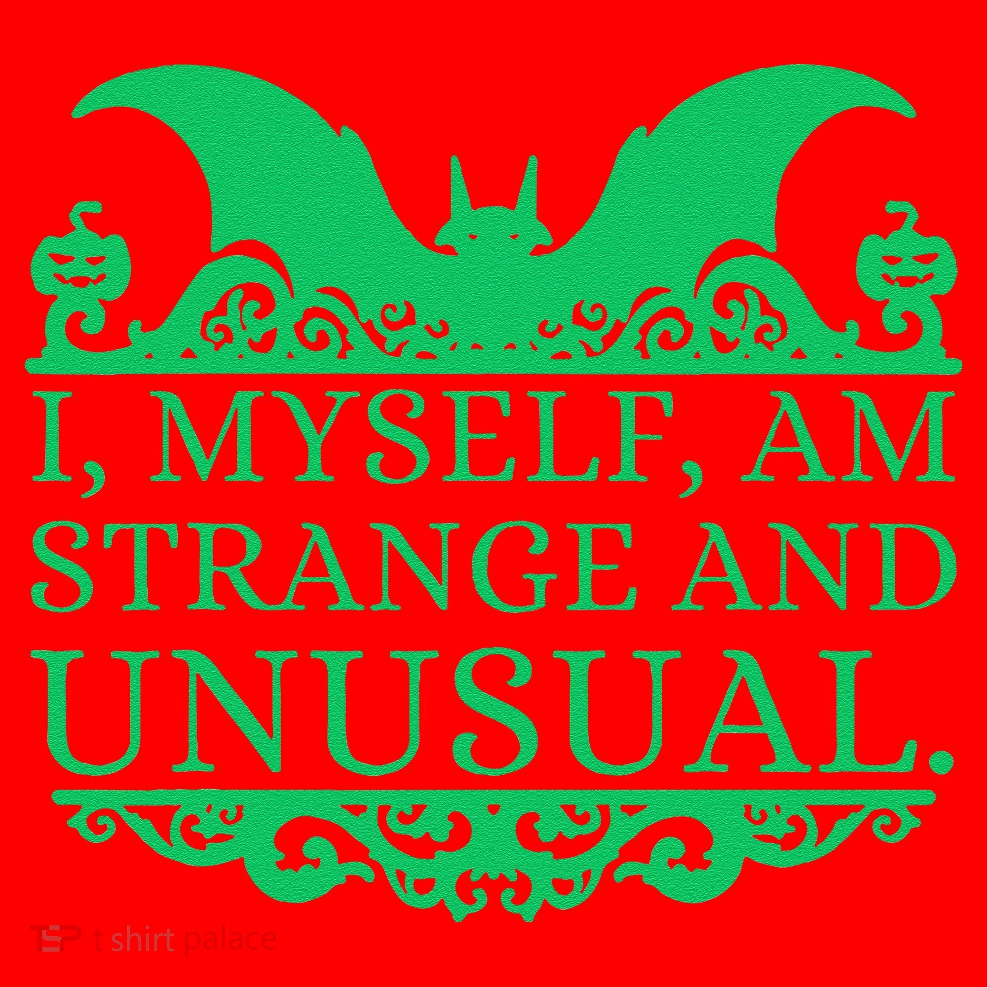 Halloween I Myself Am Strange And Unusual Bat Pumpkins Santa Hat