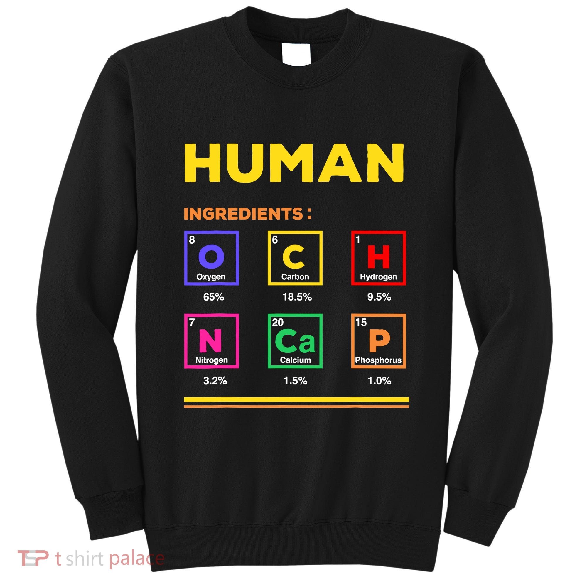 Human Ingredients Medical Laboratory Science Lab Technician Sweatshirt