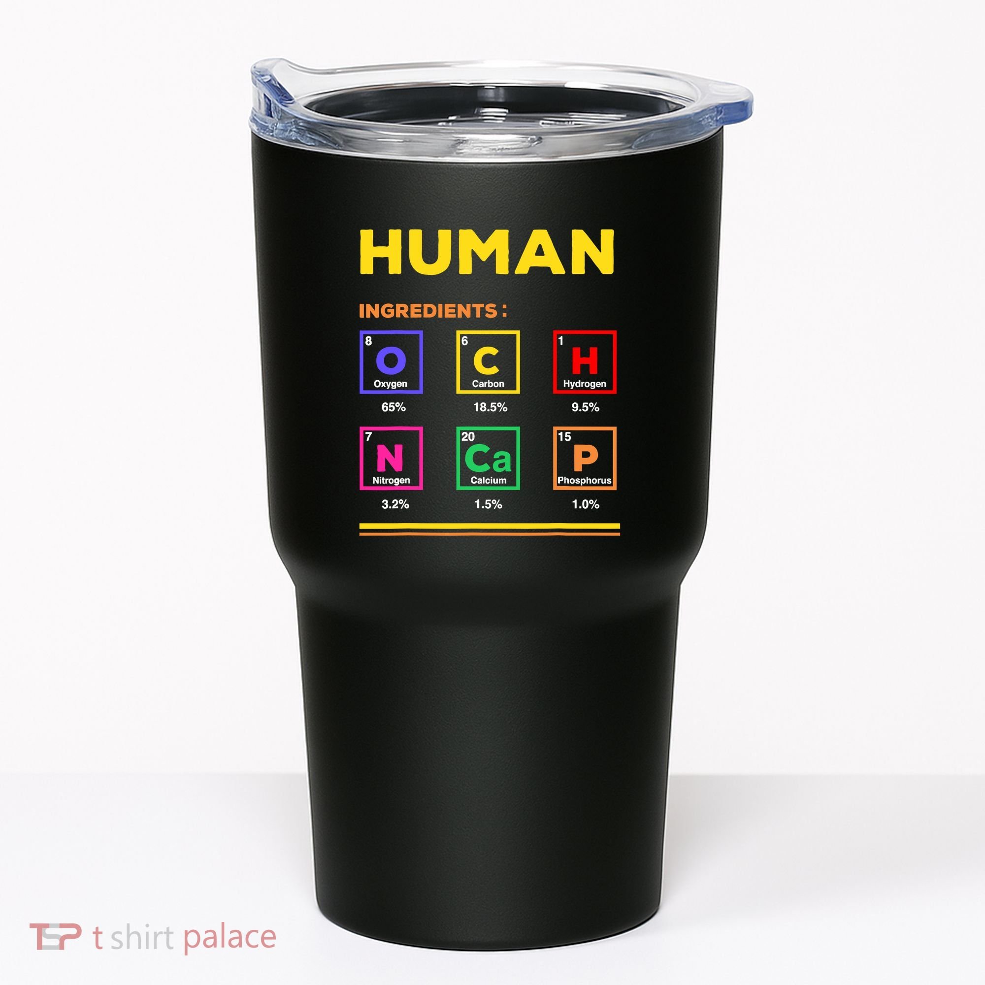 Human Ingredients Medical Laboratory Science Lab Technician Tumbler
