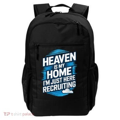 Heaven Is My Home I'm Just Here Backpack