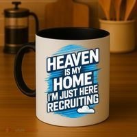 Heaven Is My Home I'm Just Here Coffee Mug thumb 4