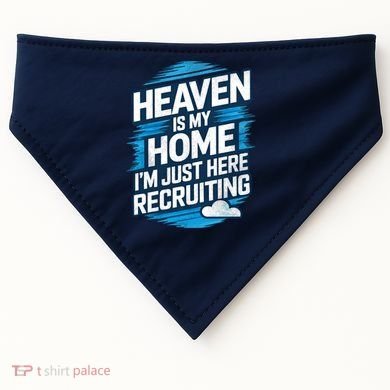 Heaven Is My Home I'm Just Here USA-Made Doggie Bandana