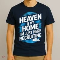 Heaven Is My Home I'm Just Here T-Shirt thumb 3
