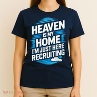 Heaven Is My Home I'm Just Here T-Shirt thumb 4