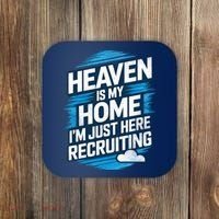 Heaven Is My Home I'm Just Here Coaster thumb 0