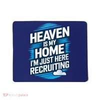 Heaven Is My Home I'm Just Here Mousepad thumb 0