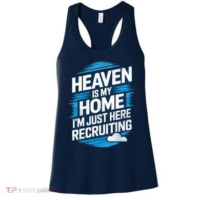 Heaven Is My Home I'm Just Here Women's Tank Top