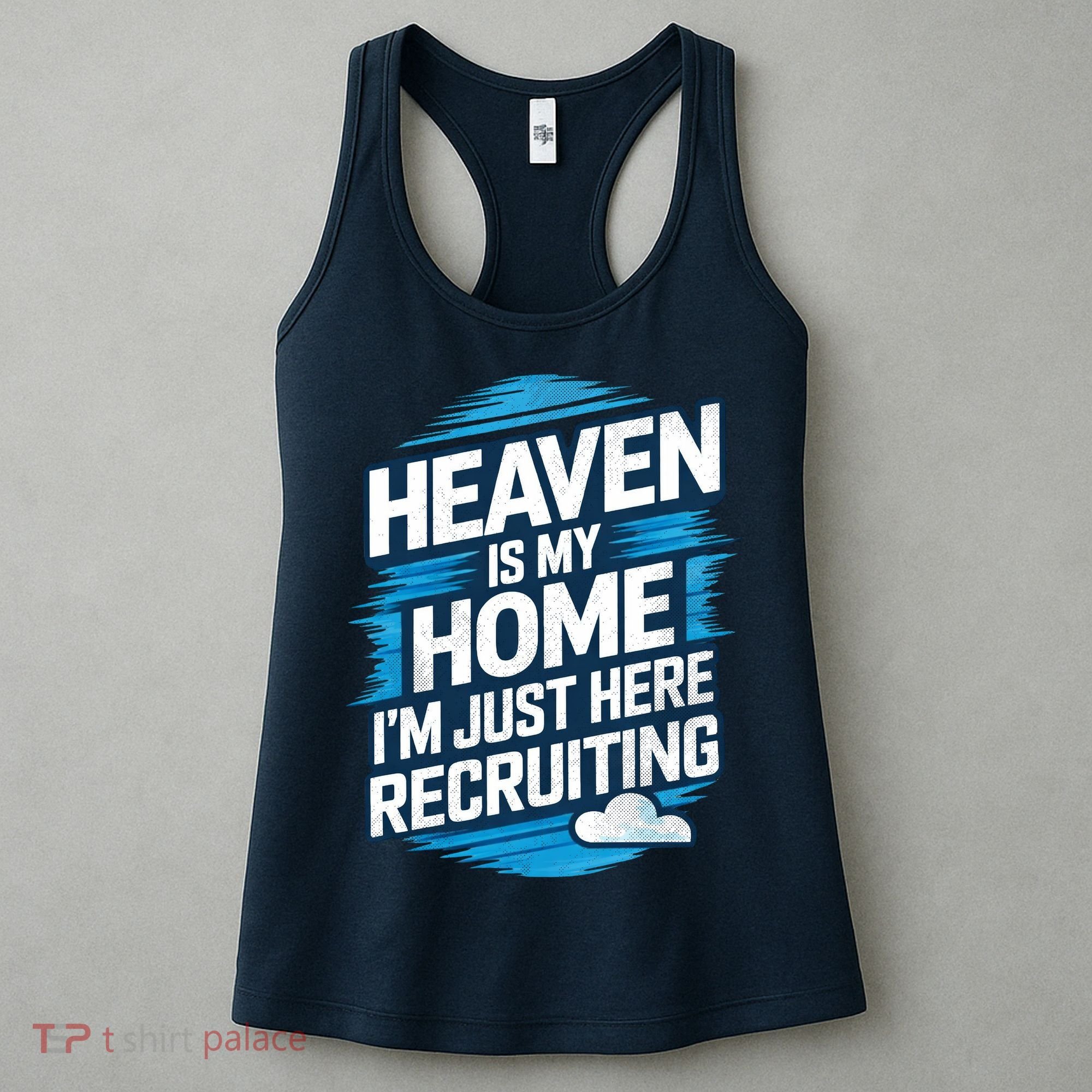 Heaven Is My Home I'm Just Here Women's Tank Top