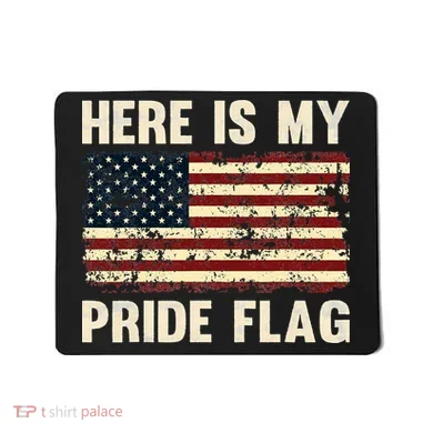 Here is My Pride Flag Mousepad