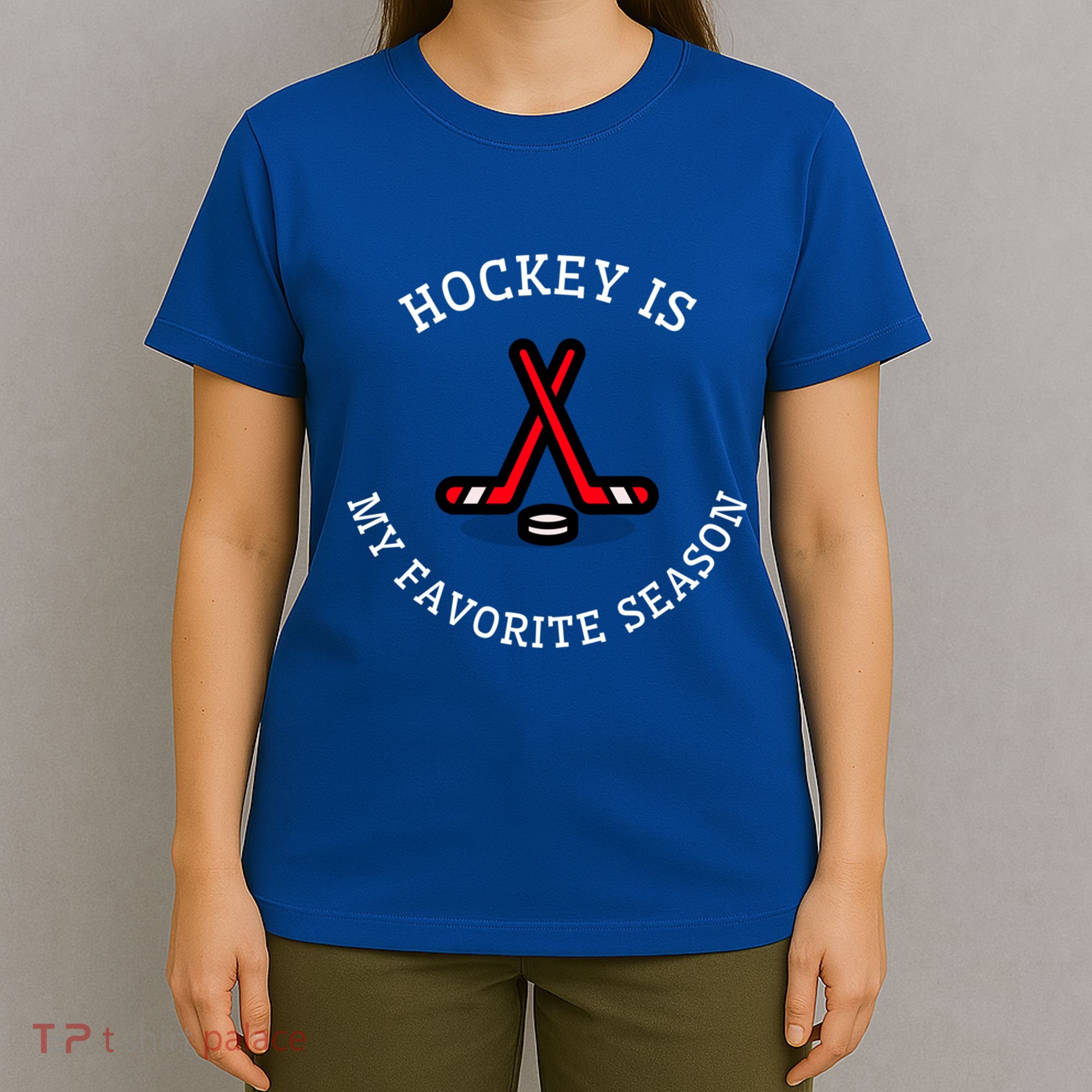 Hockey Is My Favorite Season Fun And Gift T-Shirt