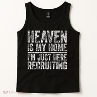 Heaven Is My Home IM Just Here Recruiting Christian Tank Top thumb 2