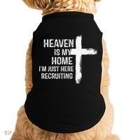 Heaven Is My Home Im Just Here Recruiting Cross Jesus Doggie Tank thumb 0
