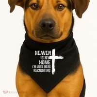Heaven Is My Home Im Just Here Recruiting Cross Jesus USA-Made Doggie Bandana thumb 1