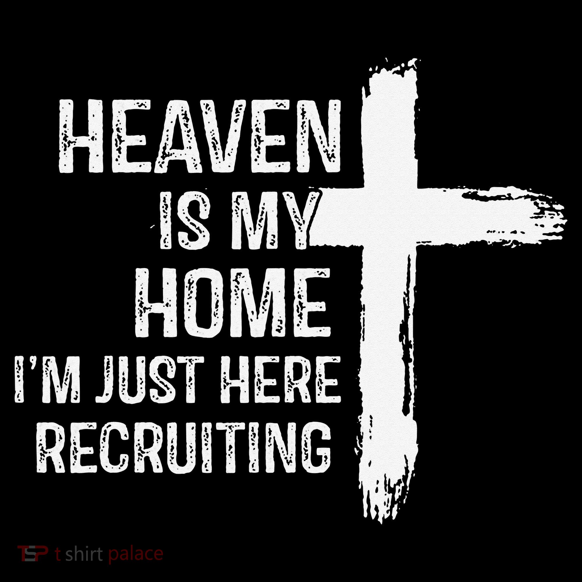 Heaven Is My Home Im Just Here Recruiting Cross Jesus Coffee Mug
